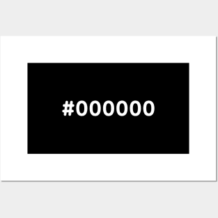 #000000 Black Posters and Art